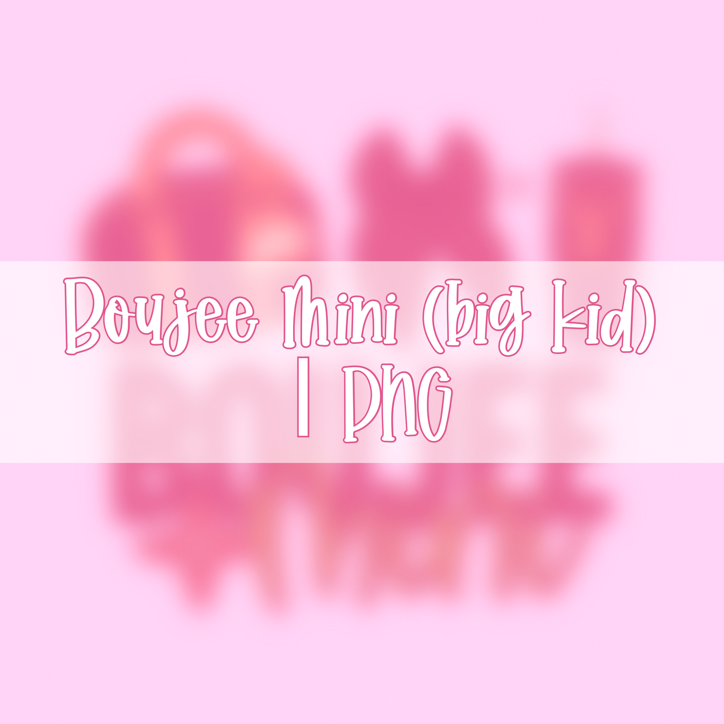 Boujee Mini (big kid) | Pink Colorway | PNG