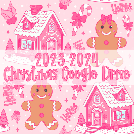 2023- 2024 Christmas Google Drive