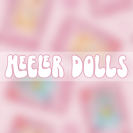 Heeler Dolls