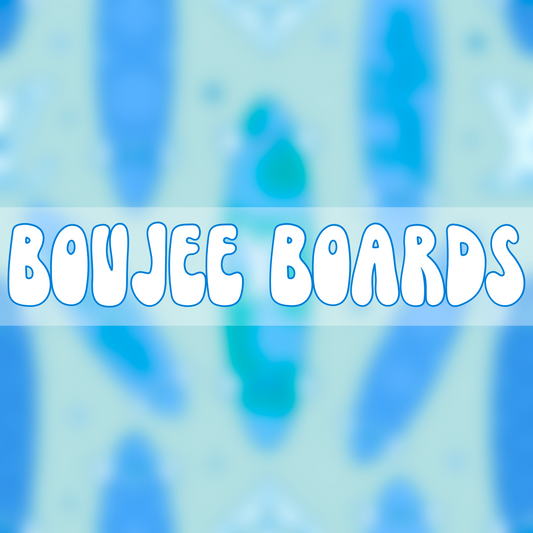 Boujee Boards | Blue