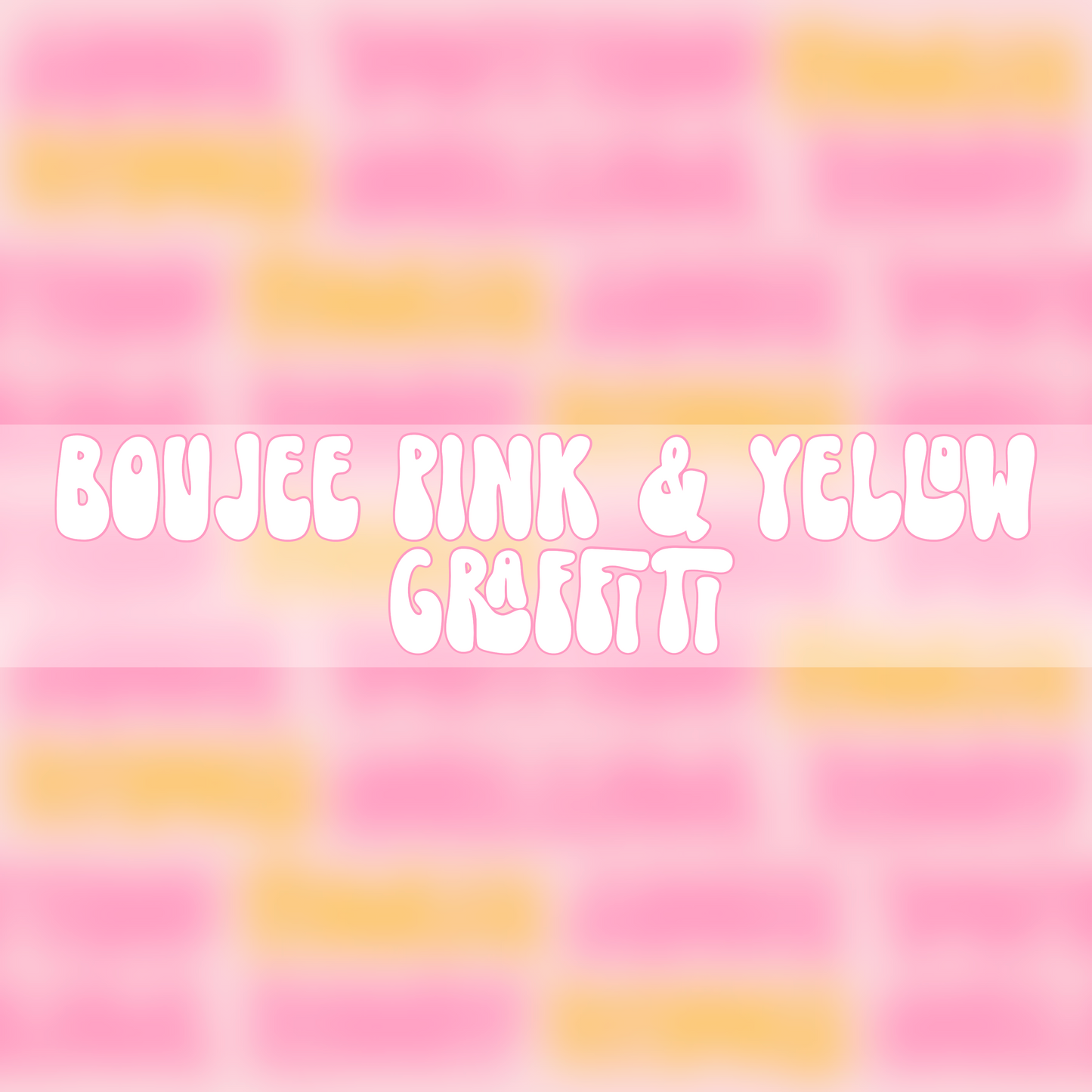 Boujee Pink & Yellow Graffiti