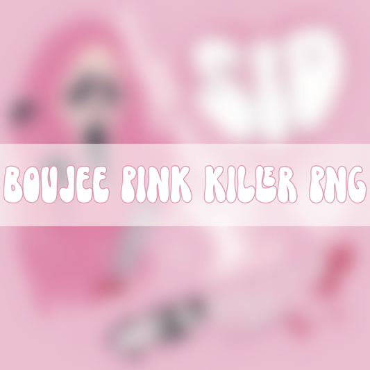 Boujee Pink Killer | PNG